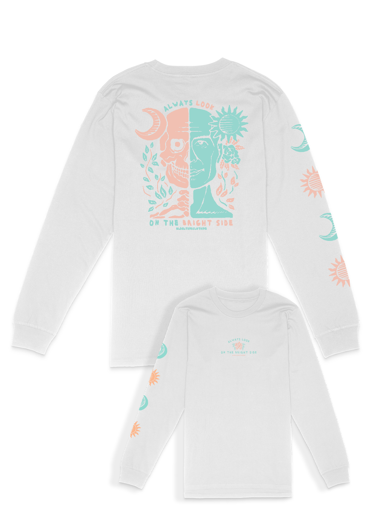 Always Look On The Bright Side - Long Sleeve