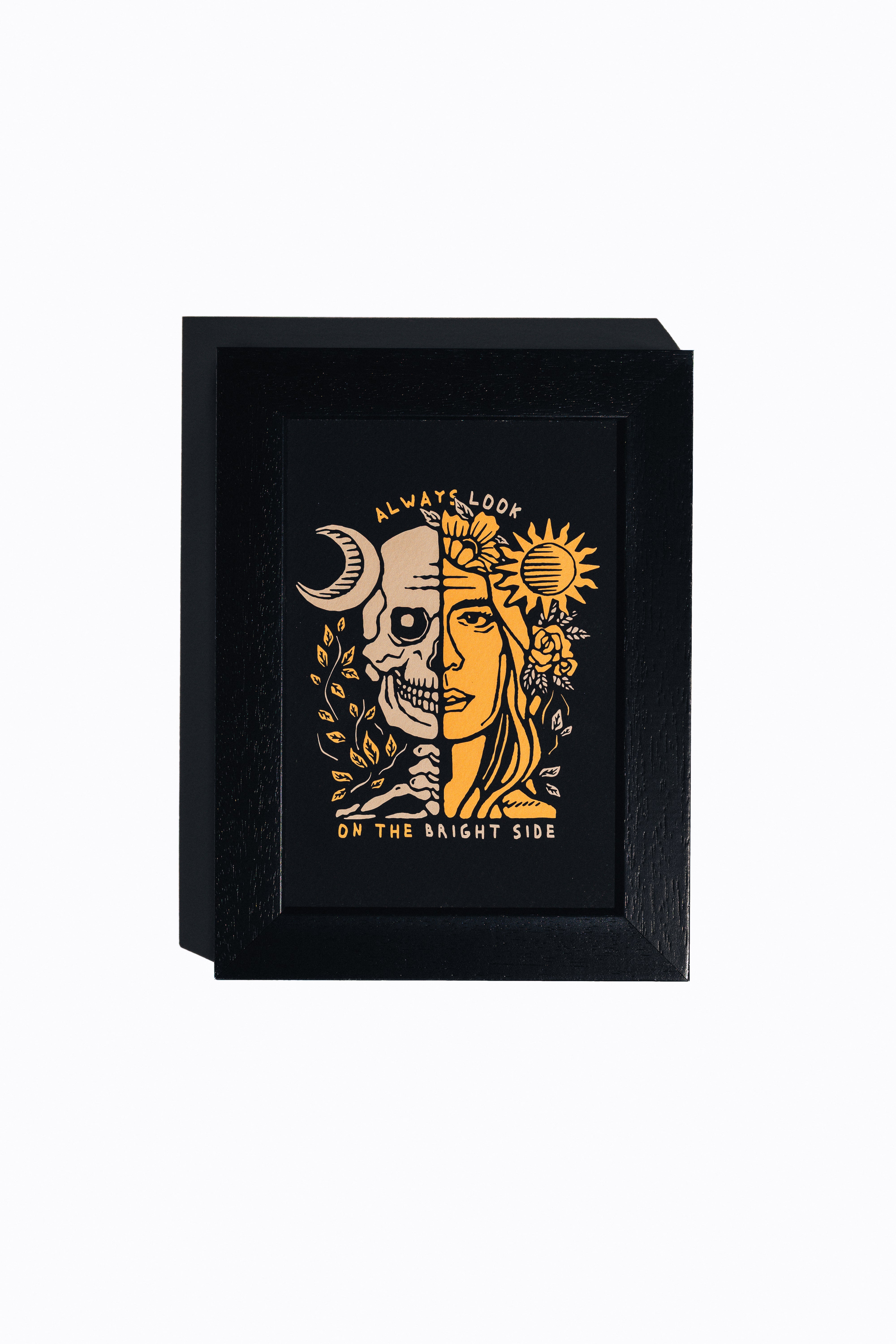 Always Look On The Brightside - Art Print