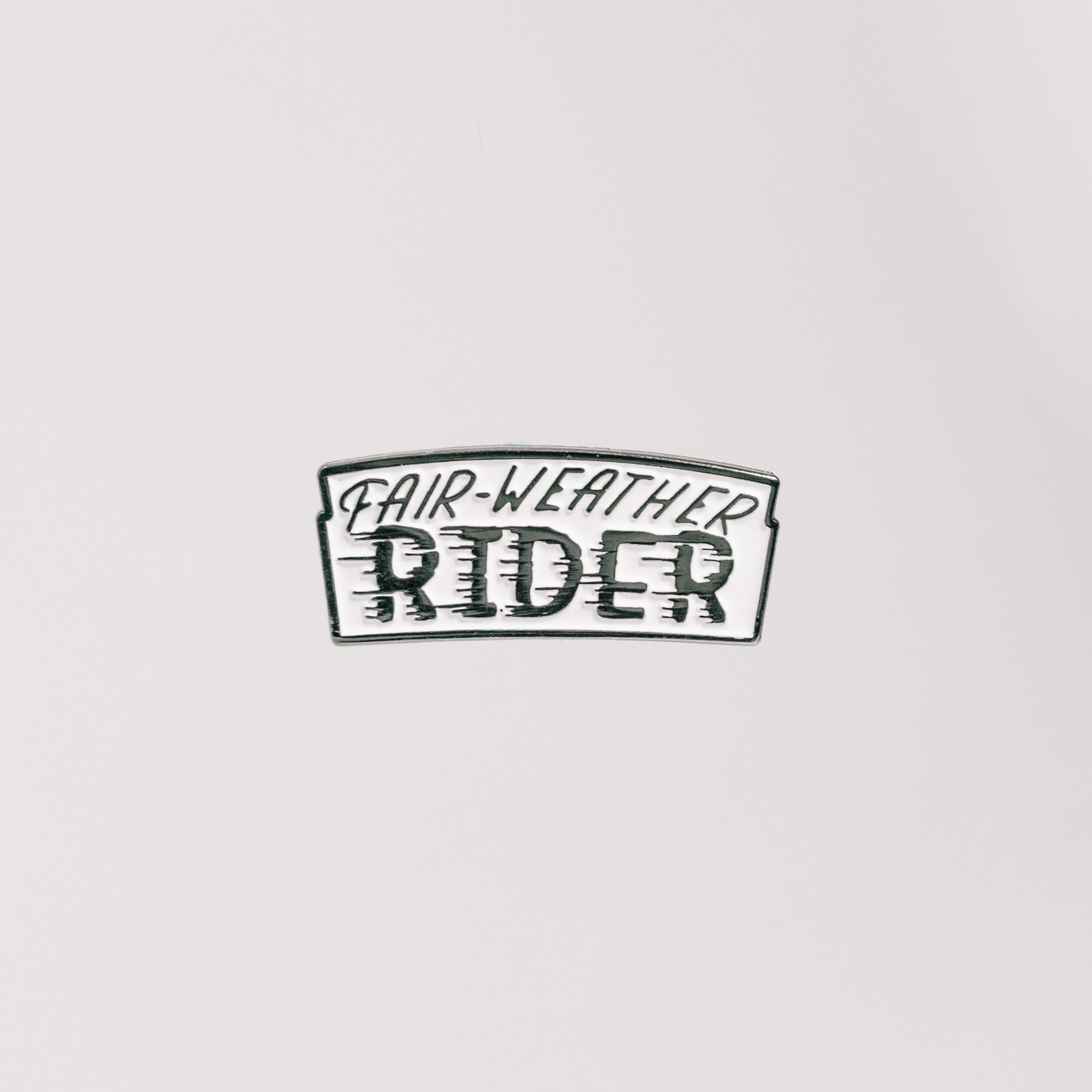 Fair Weather Rider Pin