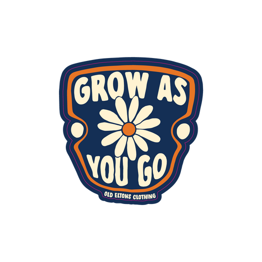 Grow As You Go Sticker